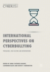 Image for International Perspectives on Cyberbullying : Prevalence, Risk Factors and Interventions