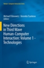 Image for New Directions in Third Wave Human-Computer Interaction: Volume 1 - Technologies