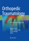 Image for Orthopedic Traumatology : An Evidence-Based Approach