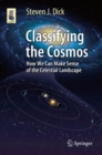 Image for Classifying the cosmos: how we can make sense of the celestial landscape