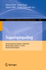 Image for Supercomputing: 9th International Conference, ISUM 2018, Merida, Mexico, March 5-9, 2018, Revised selected papers