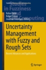 Image for Uncertainty management with fuzzy and rough sets: recent advances and applications