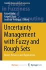Image for Uncertainty Management with Fuzzy and Rough Sets