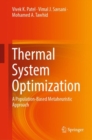 Image for Thermal system optimization: a population-based metaheuristic approach