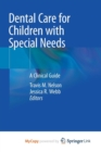 Image for Dental Care for Children with Special Needs
