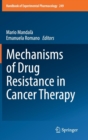 Image for Mechanisms of Drug Resistance in Cancer Therapy