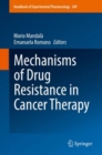 Image for Mechanisms of Drug Resistance in Cancer Therapy : 249