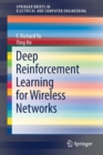 Image for Deep Reinforcement Learning for Wireless Networks