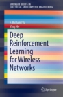 Image for Deep reinforcement learning for wireless networks