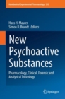 Image for New Psychoactive Substances: Pharmacology, Clinical, Forensic and Analytical Toxicology