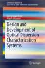 Image for Design and Development of Optical Dispersion Characterization Systems