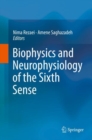 Image for Biophysics and neurophysiology of the sixth sense