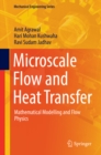 Image for Microscale Flow and Heat Transfer: Mathematical Modelling and Flow Physics