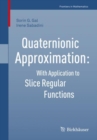 Image for Quaternionic Approximation: With Application to Slice Regular Functions