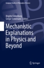 Image for Mechanistic explanations in physics and beyond