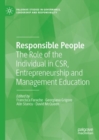 Image for Responsible people  : the role of the individual in CSR, entrepreneurship and management education