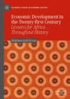 Image for Economic development in the Twenty-first Century: lessons for Africa throughout history