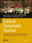 Image for Cultural Sustainable Tourism : A Selection of Research Papers from IEREK Conference on Cultural Sustainable Tourism (CST), Greece 2017