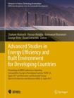 Image for Advanced Studies in Energy Efficiency and Built Environment for Developing Countries : Proceedings of IEREK Conferences: Improving Sustainability Concept in Developing Countries (ISCDC-2), Egypt 2017 