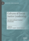 Image for Cultures of social justice leadership: an intercultural context of schools