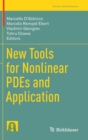 Image for New Tools for Nonlinear PDEs and Application