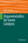 Image for Organometallics for green catalysis