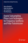 Image for Digital subsampling phase lock techniques for frequency synthesis and polar transmission