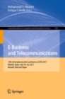 Image for E-business and Telecommunications: 14th International Joint Conference, Icete 2017, Madrid, Spain, July 24-26, 2017, Revised Selected Paper : 990