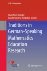 Image for Traditions in German-Speaking Mathematics Education Research