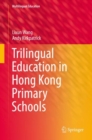 Image for Trilingual education in Hong Kong primary schools