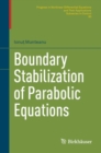 Image for Boundary stabilization of parabolic equations