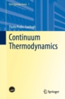Image for Continuum thermodynamics : volume 1