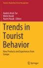 Image for Trends in Tourist Behavior : New Products and Experiences from Europe