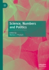 Image for Science, numbers and politics
