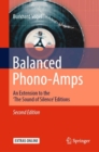 Image for Balanced Phono-Amps : An Extension to the &#39;The Sound of Silence&#39; Editions