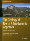 Image for The Geology of Iberia: A Geodynamic Approach : Volume 3: The Alpine Cycle