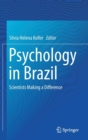 Image for Psychology in Brazil : Scientists Making a Difference