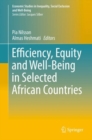 Image for Efficiency, equity and well-being in selected African countries
