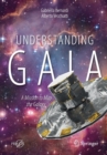 Image for Understanding Gaia : A Mission to Map the Galaxy