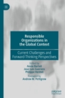 Image for Responsible organizations in the global context  : current challenges and forward-thinking perspectives