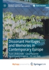 Image for Dissonant Heritages and Memories in Contemporary Europe