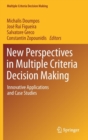 Image for New Perspectives in Multiple Criteria Decision Making : Innovative Applications and Case Studies