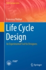 Image for Life cycle design: an experimental tool for designers