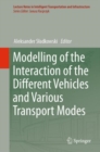Image for Modelling of the Interaction of the Different Vehicles and Various Transport Modes