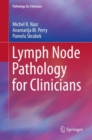 Image for Lymph Node Pathology for Clinicians