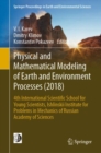 Image for Physical and mathematical modeling of Earth and environment processes (2018): 4th International Scientific School for Young Scientists, Ishlinskii Institute for Problems in Mechanics of Russian Academy of Sciences