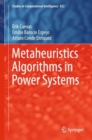 Image for Metaheuristics algorithms in power systems