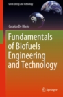 Image for Fundamentals of Biofuels Engineering and Technology