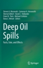 Image for Deep oil spills  : facts, fate, and effects