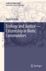 Image for Ecology and Justice: Citizenship in Biotic Communities